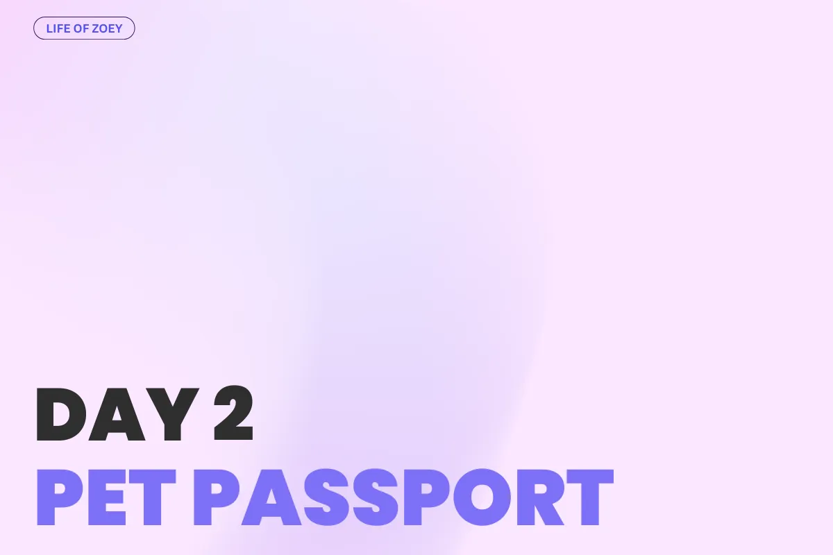 DAY 2 - Pet Passports: What They Are & Why Your Dog Needs One