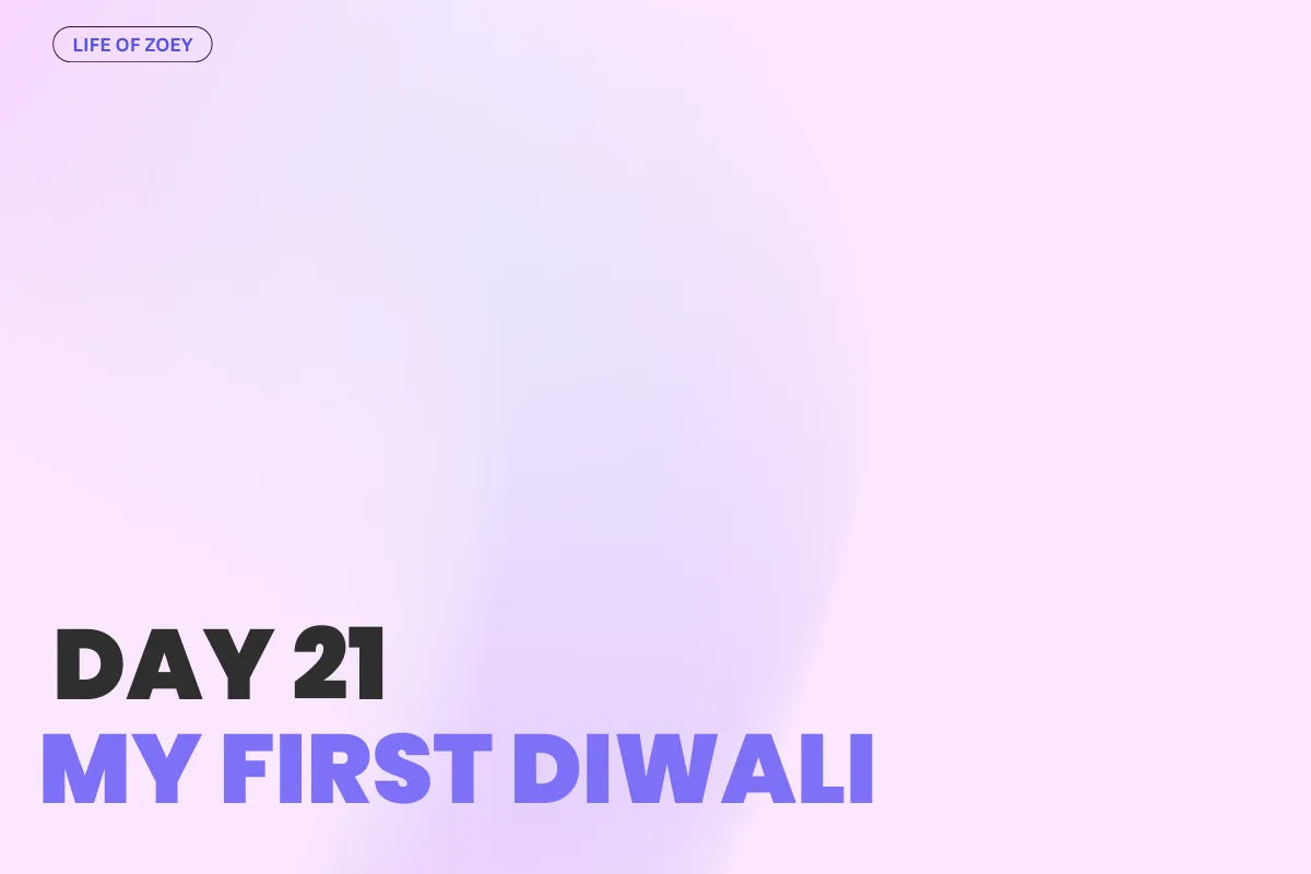 DAY 21 - Zoey’s First Diwali: A Quiet, Happy & Paw-fect Celebration 🪔🐾